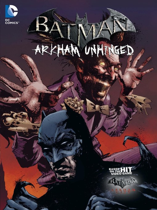 Title details for Batman: Arkham Unhinged (2012), Volume 3 by Chuck Dixon - Wait list
